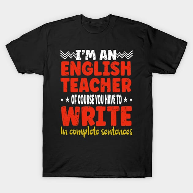 English Teacher Linguistics Grammar Professor Writer Editor T-Shirt by David Brown